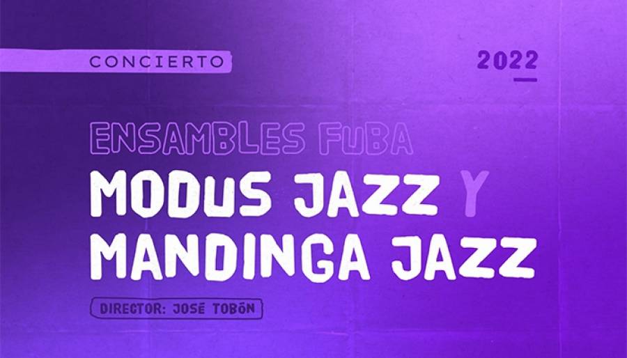 Ensambles FUBA Modus Jazz y Mandinga Jazz