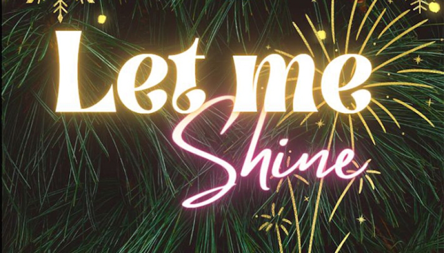 Let Me Shine