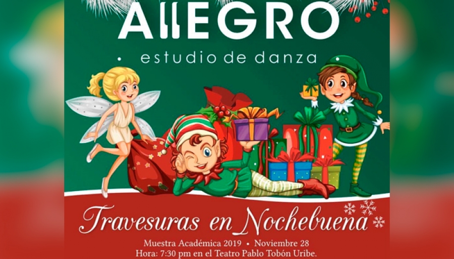 Allegro Ballet presenta - &quot;Travesuras en nochebuena&quot;