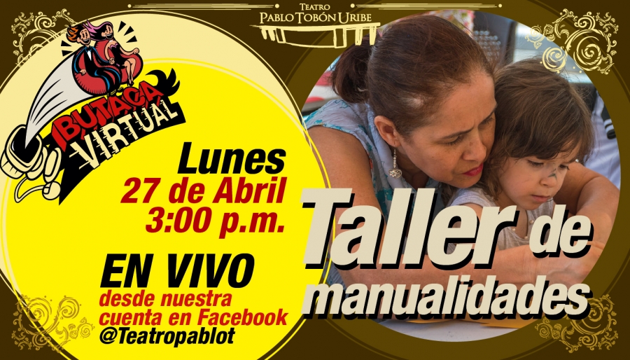 #ButacaVirtual - Taller de manualidades en vivo