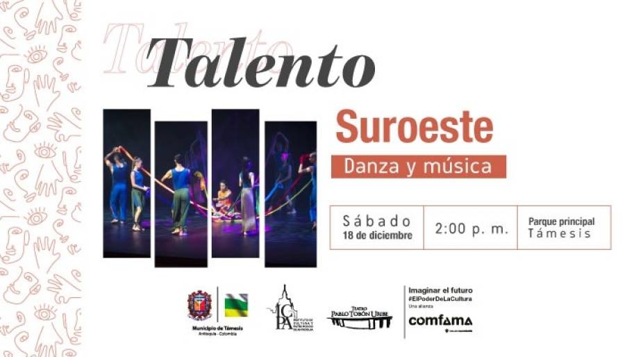 Talento Suroeste: Danza y música