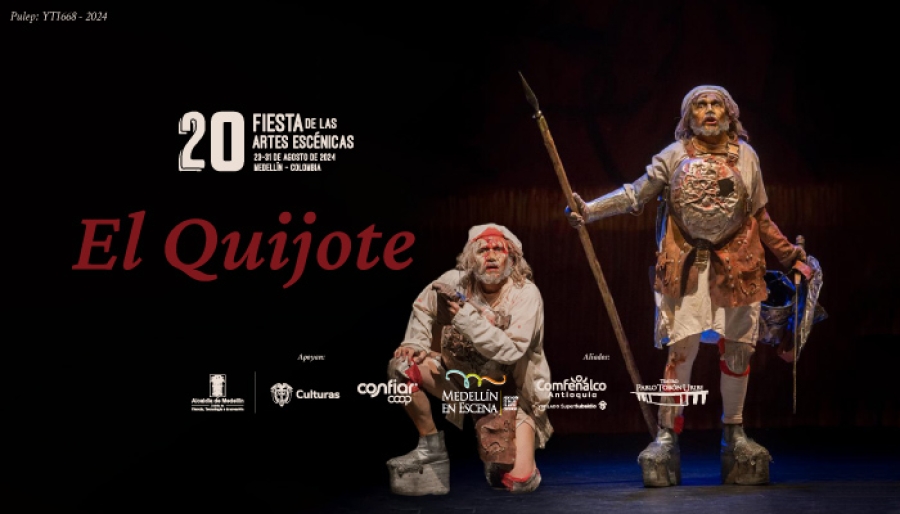 XX Fiesta de las Artes Escénicas - Despidamos &#039;El Quijote&#039; del Teatro La Candelaria