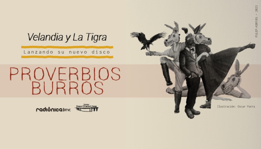 Proverbios burros - Velandia y La Tigra