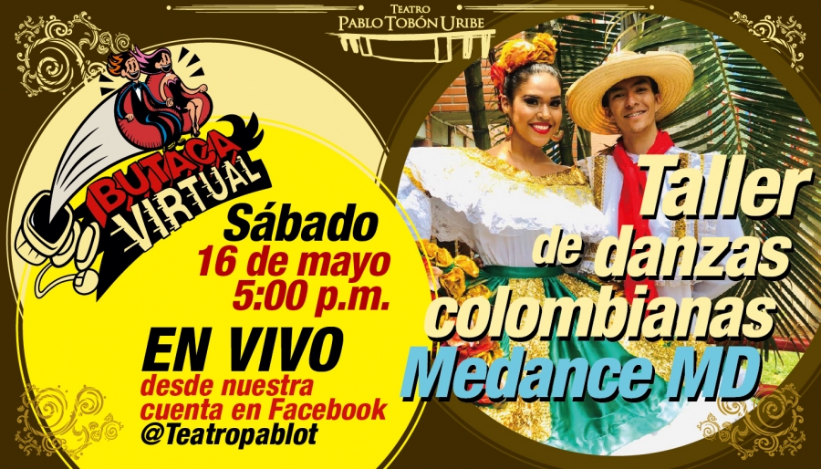 #ButacaVirtual - Taller de Danza Colombiana en vivo con Medance MD