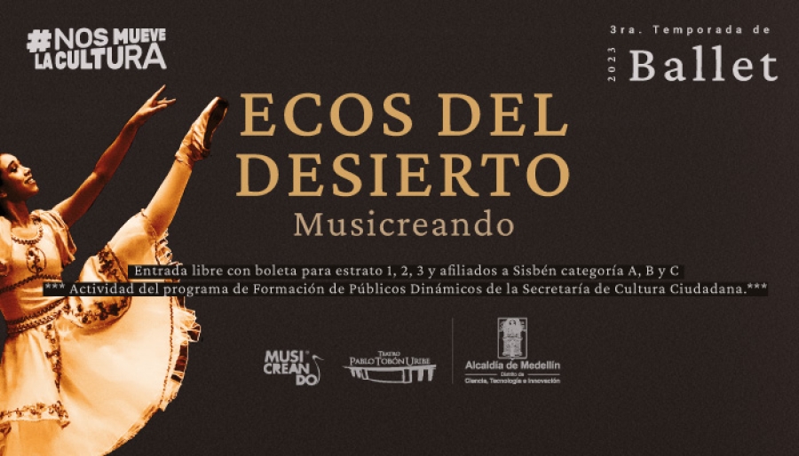 3ra Temporada de Ballet - Ecos del desierto